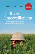 Cultiver l'émerveillement